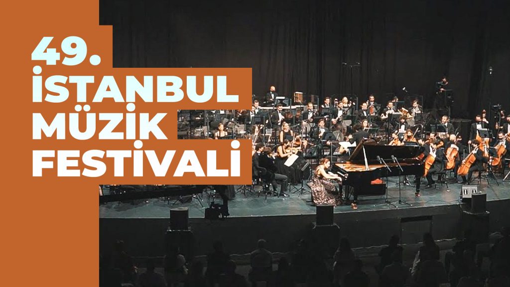 49. İstanbul Müzik Festivali | After Movie