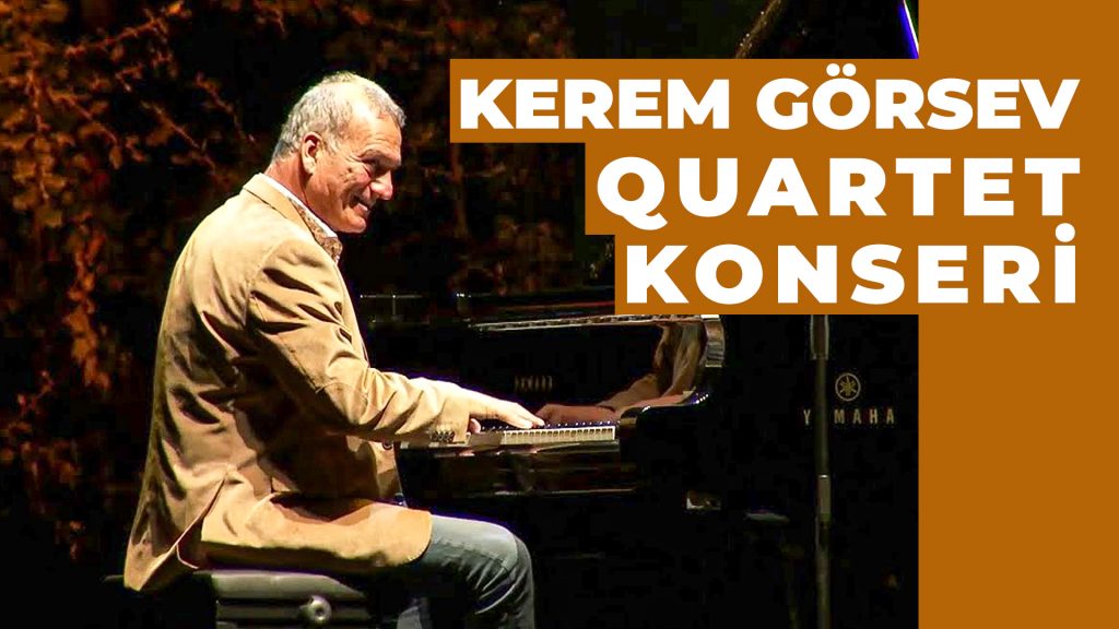 Kerem Görsev Quartet | Beşiktaş Festivali Konseri